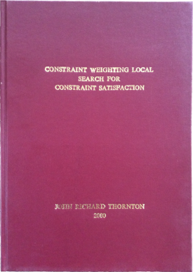 Constraint Satisfaction and Satisfiability, Research publications, John Thornton PhD Thesis Cover